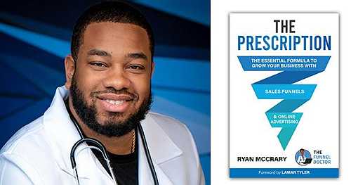 The Funnel Doctor, Ryan McCrary Unveils “The Prescription”: A Blueprint for Online Marketing Success