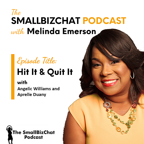 The SmallBizChat Podcast: Hit It or Quit It with Dr. Verneka Murphy, Marcia Layton Turner, and Sharon Manker » Succeed As Your Own Boss The SmallBizChat Podcast: Hit It or Quit It with Dr. Verneka Murphy, Marcia Layton Turner, and Sharon Manker » Succeed As Your Own Boss