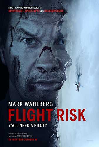 One Way In, No Way Out: Mark Wahlberg Stars In The Official Trailer Of The Mel Gibson Directed Thriller 'Flight Risk' + First Look Images