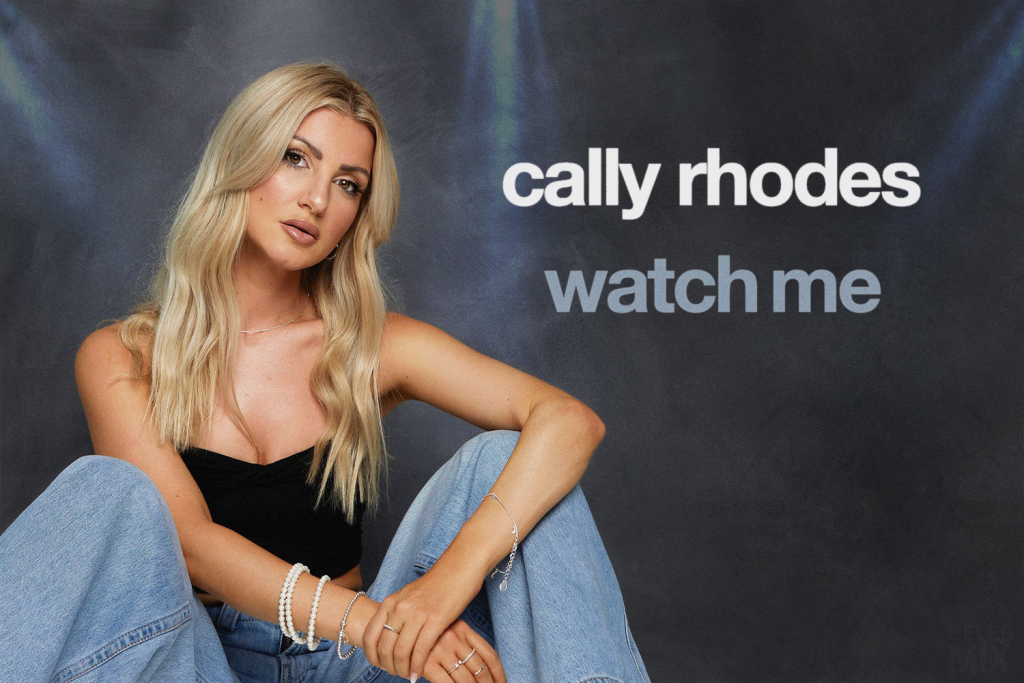 Cally Rhodes smiles through sadness on sensational new single 'Watch Me' - CelebMix