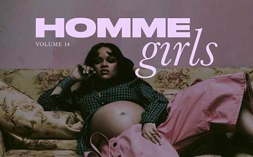 RIHANNA SHOWS OFF HER BABY BUMP FOR HOMMEGIRLS VOL. 14: 
