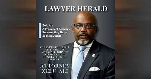 Attorney Zulu Ali Recognized by Leading Legal Publication for Carrying the Spirit of Iconic Black Legal Pioneers