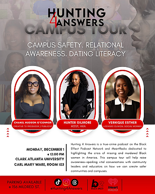 (BPRW) Hunting 4 Answers Brings Campus Safety and Dating Awareness Discussion to Clark Atlanta University with Chanel Hudson O’Connor | Black PR Wire, Inc.
