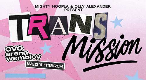 Olly Alexander and Mighty Hoopla Announce Trans Mission: An All-Star Solidarity Concert For The Trans Community - CelebMix