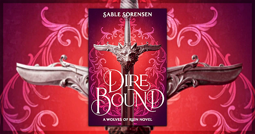 INTERVIEW: Sable Sorensen Talk "Dire Bound", Feminine Fury, and the Power of Wolf Bonds - CelebMix