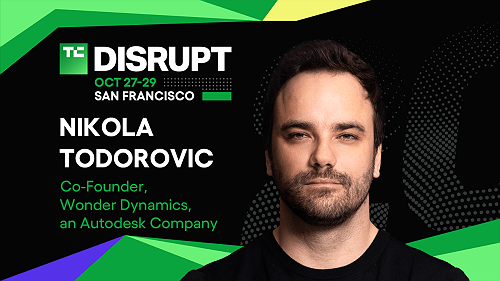 Wonder Dynamics co-founder Nikola Todorovic joins Disrupt 2025 | TechCrunch