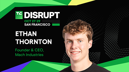 Ethan Thornton of Mach Industries takes the AI stage at Disrupt 2025 | TechCrunch