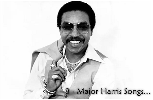 8 Major Harris Songs That Showcase His Soulful Legacy.