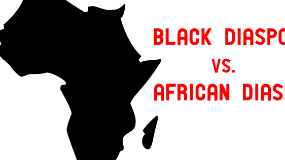 Differentiating the Black Diaspora and African Diaspora: Setting the Record Straight.