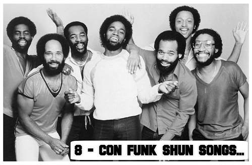 8 Con Funk Shun Songs That Still Groove Hard Today.