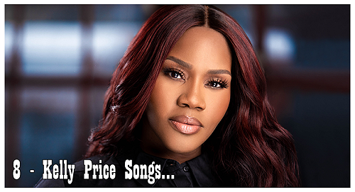 8 Kelly Price Songs You Need to Revisit: Timeless R&B Gems for True Music Lovers.