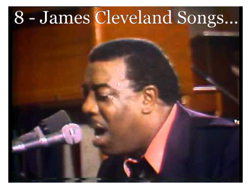 8 James Cleveland Gospel Songs to Strengthen the Christian Walk.