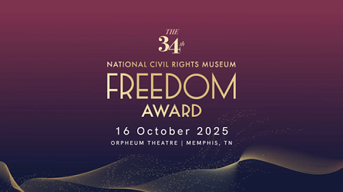 (BPRW) THE NATIONAL CIVIL RIGHTS MUSEUM ANNOUNCES 34th FREEDOM AWARD HONOREES | Black PR Wire, Inc.