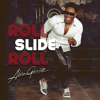 (BPRW) Grammy® Nominated Songwriter & Recording Artist, Alvin Garrett, Debuts Vibrant New Visual for ‘Roll Slide Roll’ & Announces the Release of His New EP ‘Talk to Her Like This’ | Black PR Wire, Inc.
