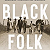 Book Suggestion: Black Folk: The Roots of the Black Working Class