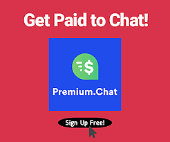 Premium.Chat - Get Paid to Chat Online by Making Money From Per Minute Billing