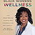 Book Suggestion: Black Womens Wellness: Your Ive Got This! Guide to Health, Sex, and Phenomenal Living
