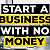 Post: How To Start A Business With No Money