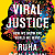 Book Suggestion: Viral Justice: How We Grow the World We Want