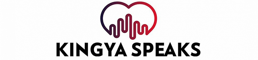 Kingya Speaks