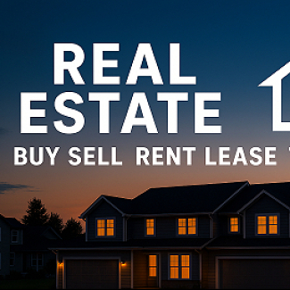 Real Estate- Buy, Sell, Rent, Lease, Trade